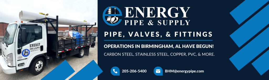 Energy Pipe & Supply how opened a new location in Birmingham, AL. Operations have just begun.